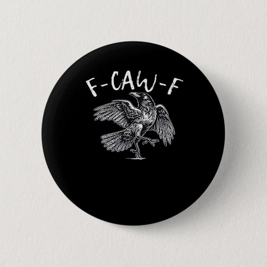 F-Caw-F Crow Retro Classic Button (Vorderseite)