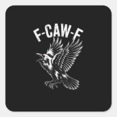 F-Caw-F Crow Retro Classic Quadratischer Aufkleber (Vorderseite)