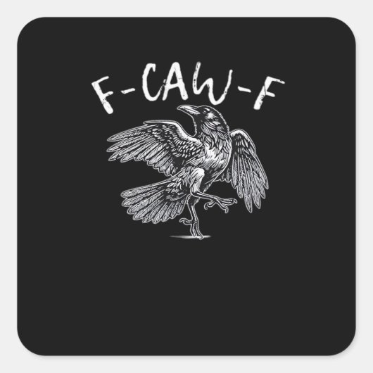F-Caw-F Crow Retro Classic Quadratischer Aufkleber (Vorderseite)