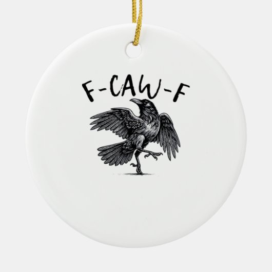 F Caw F Crow Retro Classic Style Keramik Ornament (Vorne)