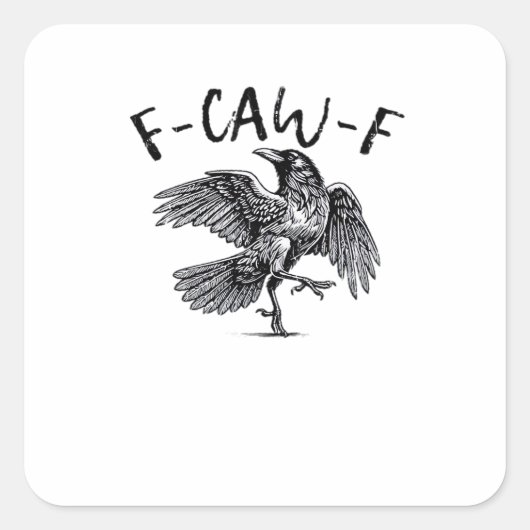 F Caw F Crow Retro Classic Style Quadratischer Aufkleber (Vorderseite)