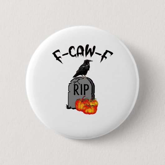 F Caw F Crow Retro Cool Button (Vorderseite)