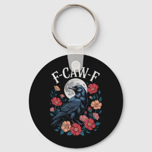 F-caw-f Crow Shirt Gothic Raven Caw Caw T-Shirt fü Schlüsselanhänger