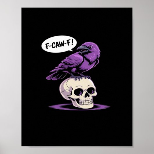 F-Caw-F Crow Skull Halloween Humor Graphic Design Poster (Vorne)