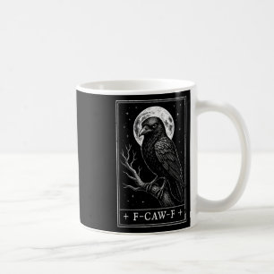 F-caw-f Crow Tarot Card Funny Gothic Halloween Vin Kaffeetasse