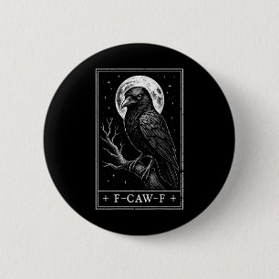 F-caw-f Crow Tarot Card Sonniges Halloween Vintag Button