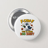F-Caw-F Das ist ein Bootschild, der sonnige Spooky Button (Vorne & Hinten)