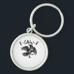 F Caw F Essential Classic Aesthetic Schlüsselanhänger<br><div class="desc">A classic essential “F Caw F” aesthetic expressing timeless bird-themed attitude.</div>