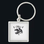 F Caw F Essential Classic Ästhetik Schlüsselanhänger<br><div class="desc">Eine klassische essentielle „F Caw F“-Ästhetik,  die zeitlose Vogel-Themen-Attitüde ausdrückt.</div>