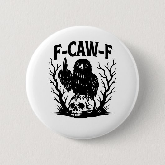 F-Caw-F Essential Cool Unique Button (Vorderseite)