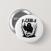 F-Caw-F Essential Cool Unique Button (Vorne & Hinten)