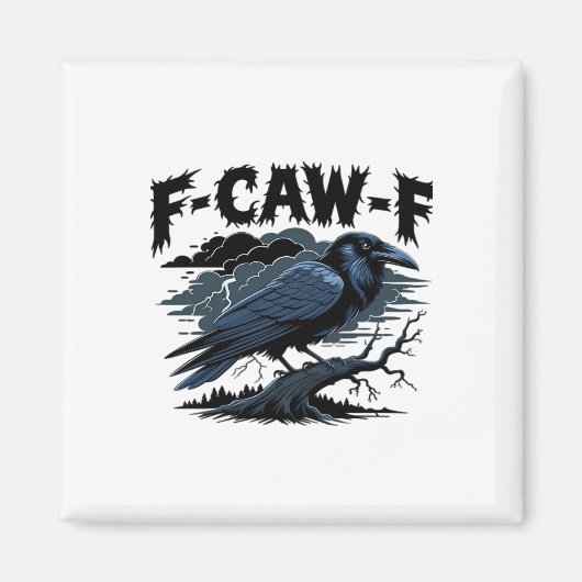 F-Caw-F Essential Cool Unique Magnet (Vorne)