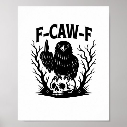 F Caw F Essential Cool Unique Style Poster (Vorne)