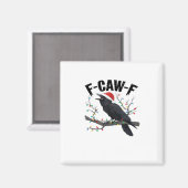 F Caw F Essential Creative Casual Style Magnet (Vorderseite/Rückseite)