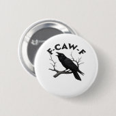 F-Caw-F Essential Creative Style Button (Vorne & Hinten)