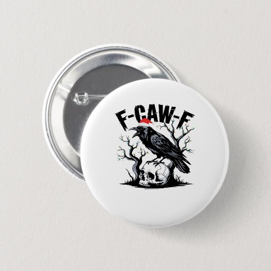 F-Caw-F Essential Funny Quote Button (Vorne & Hinten)