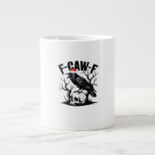 F-Caw-F Essential Funny Quote Jumbo-Tasse (Vorderseite)
