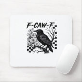 F Caw F Essential Funny Trendy Style Mousepad (Mit Mouse)