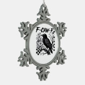 F Caw F Essential Funny Trendy Style Schneeflocken Zinn-Ornament (Links)