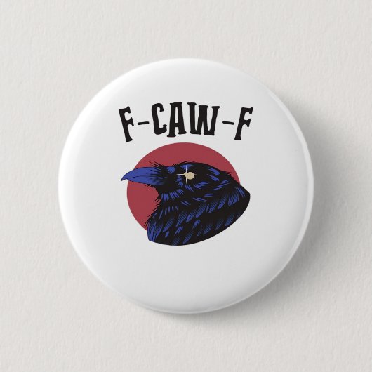 F-Caw-F Essential Retro Graphic Button (Vorderseite)