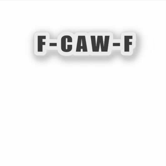 F-Caw-F Essential Simple Clean Aufkleber (Vorderseite)