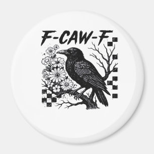 F Caw F Essentieller Lustiger Trendiger Stil Magnet