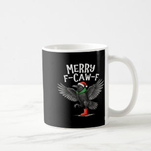 F-caw-f Frohe Weihnachten Lustiger Krähe Rabe Kaffeetasse
