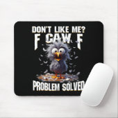 F Caw F Funny Angry Chicken Don't Like Me Problem Mousepad (Mit Mouse)