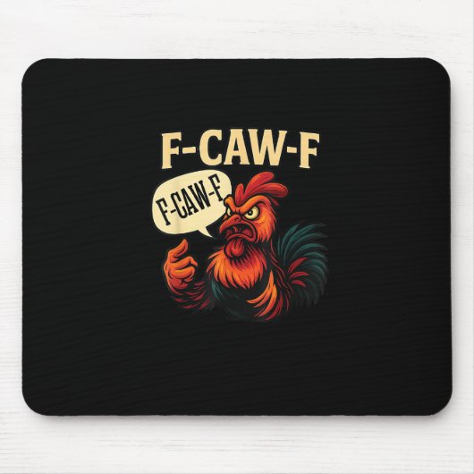 F Caw F Funny Angry Rooster Graphic Retro Style Mousepad (Vorne)