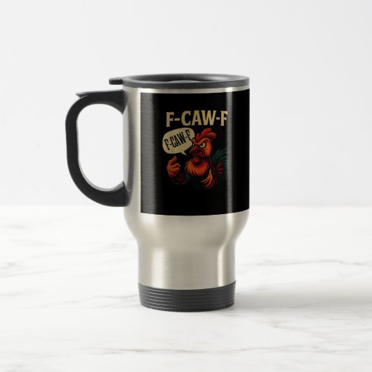 F Caw F Funny Angry Rooster Graphic Retro Style Reisebecher (Links)