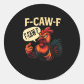 F Caw F Funny Angry Rooster Graphic Retro Style Runder Aufkleber (Vorderseite)