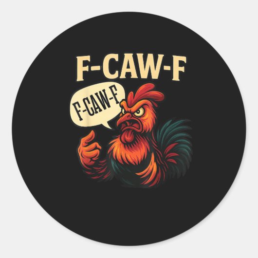F Caw F Funny Angry Rooster Graphic Retro Style Runder Aufkleber (Vorderseite)