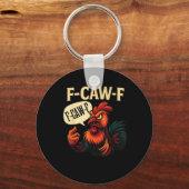F Caw F Funny Angry Rooster Graphic Retro Style Schlüsselanhänger (Vorderseite)