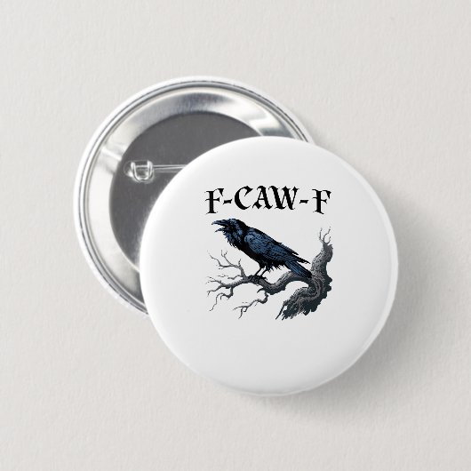 F-Caw-F Funny Bird Crow Button (Vorne & Hinten)