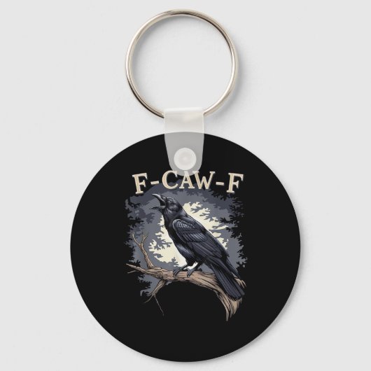 F-Caw-F Funny Bird Crow Creative Casual Schlüsselanhänger (Vorderseite)