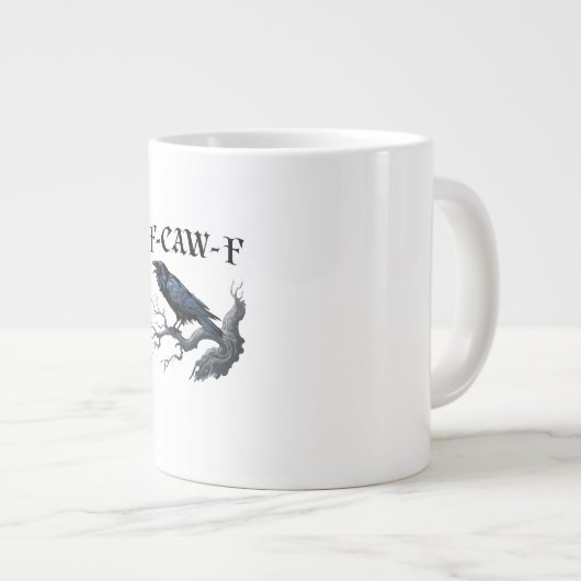 F-Caw-F Funny Bird Crow Jumbo-Tasse (Vorderseite Rechts)