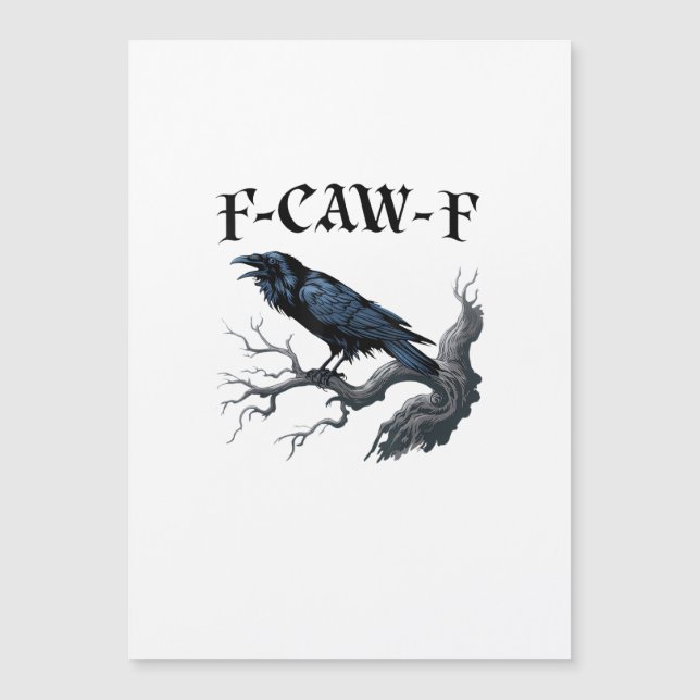 F-Caw-F Funny Bird Crow Magnetkarte (Vorderseite)