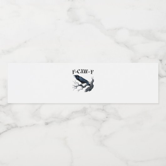 F-Caw-F Funny Bird Crow Wasserflaschenetikett (Einzelnes Label)