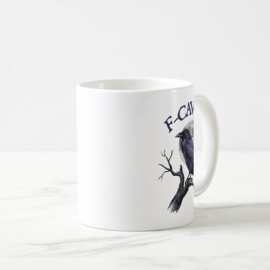 F-caw-f Funny Black Bird Black Crow Kaffeetasse (VorderseiteRechts)