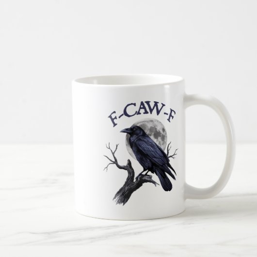 F-caw-f Funny Black Bird Black Crow Kaffeetasse (Rechts)