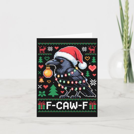 F-caw-f Funny Black Bird Humor Christmas Ugly Swea Karte (Vorderseite)