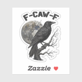 F-Caw-F Funny Black Bird moon Gothic Adult Humor Aufkleber