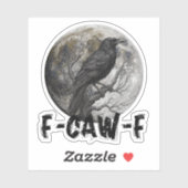 F-Caw-F Funny Black Bird moon Gothic Adult Humor Aufkleber (Blatt)