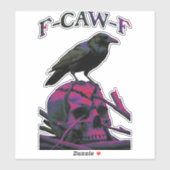 F-Caw-F Funny Black Crow Bird Aufkleber (Blatt)