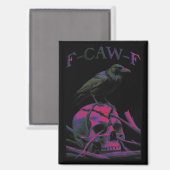 F-Caw-F Funny Black Crow Bird Magnet (Vorderseite/Rückseite)
