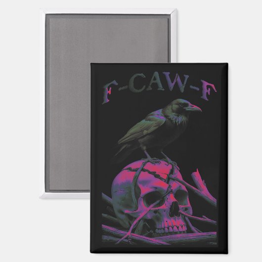 F-Caw-F Funny Black Crow Bird Magnet (Vorderseite/Rückseite)