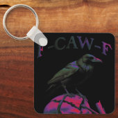 F-Caw-F Funny Black Crow Bird Schlüsselanhänger (Vorderseite)