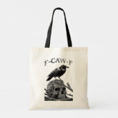 F-Caw-F Funny Black Crow Bird Tragetasche (Rückseite)