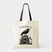 F-Caw-F Funny Black Crow Bird Tragetasche (Vorne)