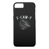 F-Caw-F Funny Casual Case-Mate iPhone Hülle (Rückseite)